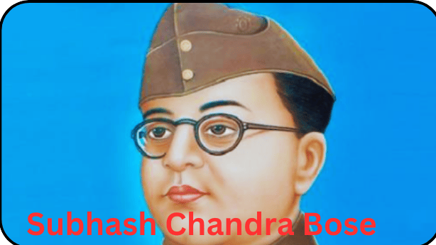 Subhash Chandra Bose